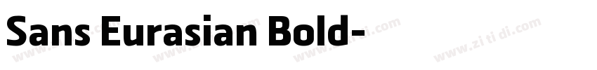 Sans Eurasian Bold字体转换